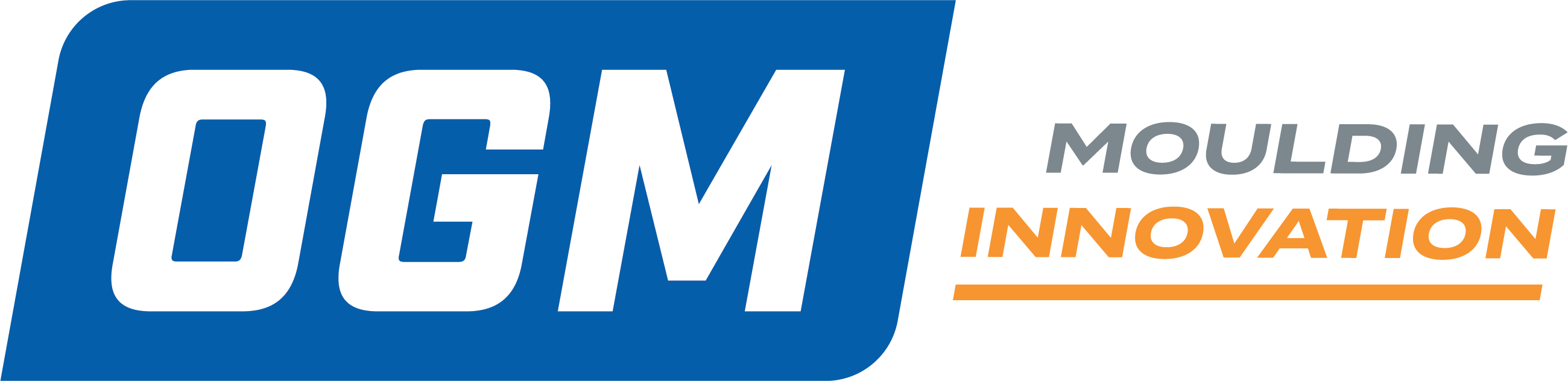 OGM, Moulding Innovation